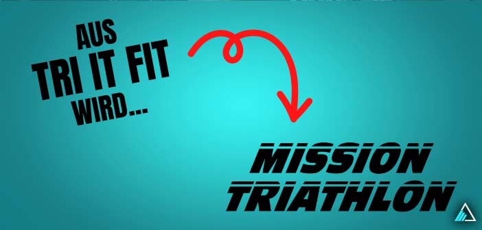 Tri it Fit wird Mission Triathlon