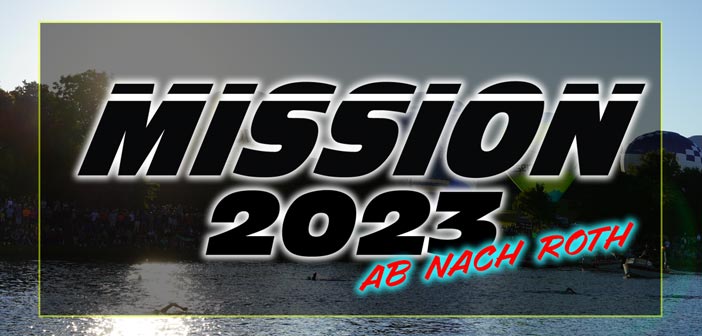 Die Mission 2023 von Mission Triathlon