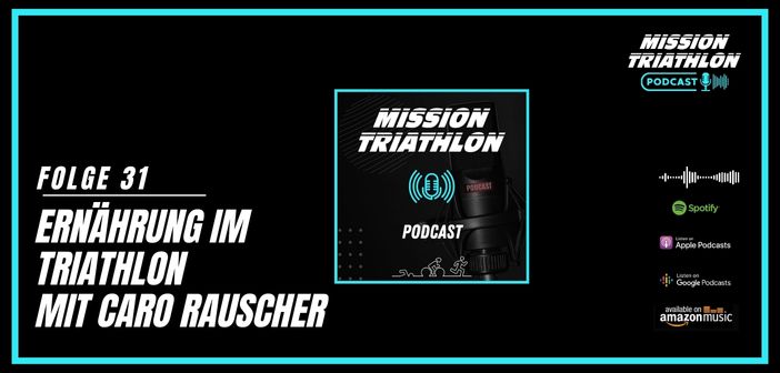 Mission Triathlon Podcast mit Caroline Rauscher